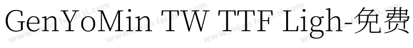 GenYoMin TW TTF Ligh字体转换